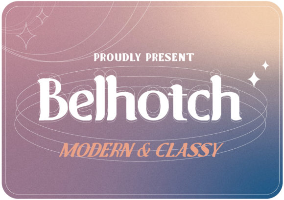 Belhotch: A Stylish Display Font for Modern Web Design