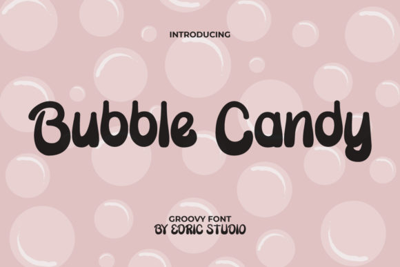 Bubble Candy: A Display Font That Elevates Small Business Branding