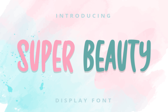 Super Beauty: A Display Font That Elevates Modern Marketing Visuals